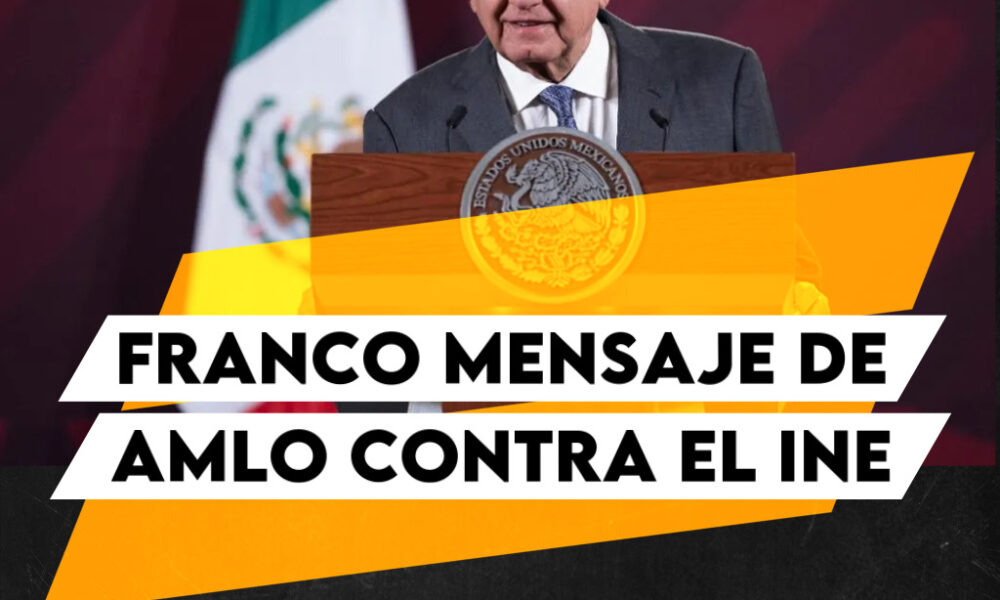 El Ine Pone En Riesgo Las Elecciones En M Xico Amlo Segundo A