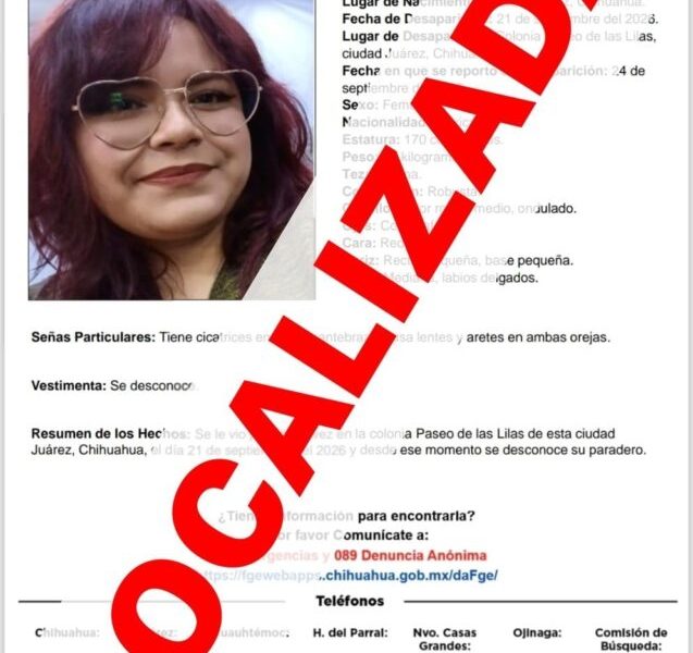 Localizan sana y salva a mujer que tenía reporte de ausencia en Juárez – Fiscalía General del Estado de Chihuahua