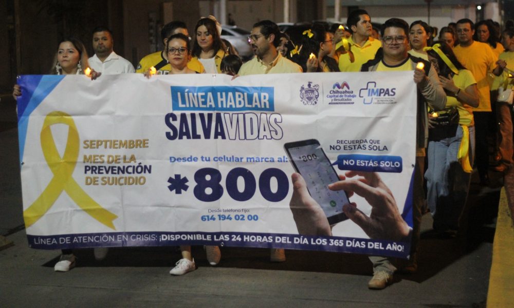 Caminata “Luces por la Vida” promueve la prevención del suicidio en Chihuahua