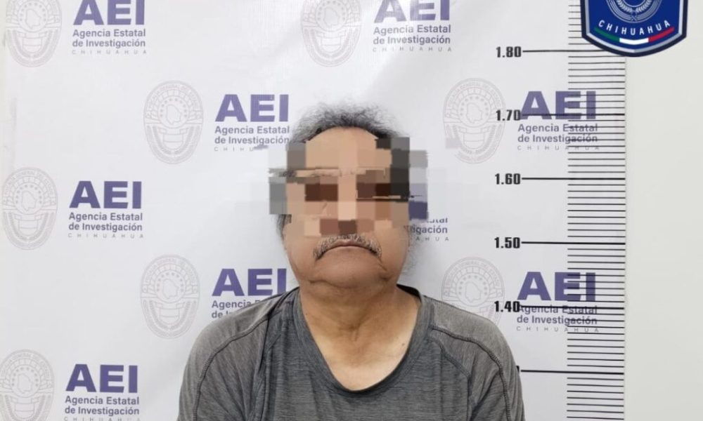 Detiene AEI a persona adulta mayor por delitos sexuales en Ciudad Juárez – Fiscalía General del Estado de Chihuahua